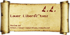 Lauer Liberátusz névjegykártya